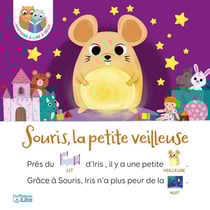 Histoire à lire à deux : Souris, la petite veilleuse