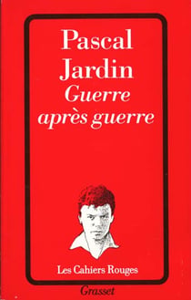 Guerre apres guerre