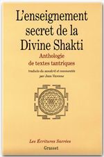 L'enseignement secret de la Divine Shakti Anthologie de textes tantriques