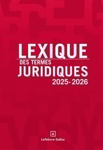 Lexique des termes juridiques (édition 2025-2026)