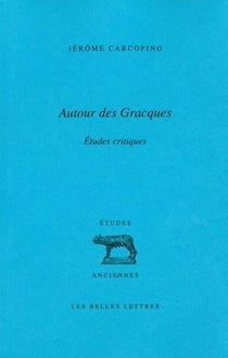 Autour des Gracques : Études critiques
