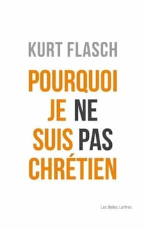 Pourquoi je ne suis pas chrétien