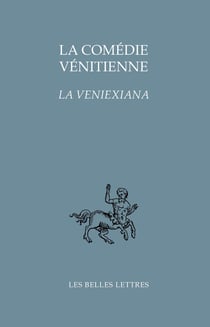 La comédie vénitienne - la veniexiana