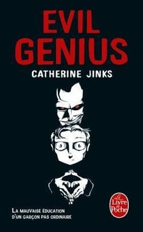 Evil genius - la mauvaise éducation d'un garçon pas ordinaire
