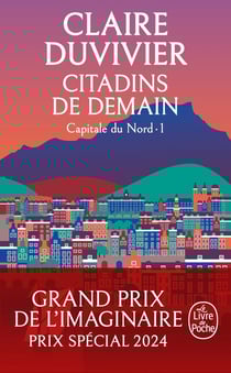 Capitale du Nord : Citadins de demain