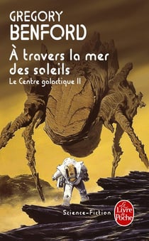 Le Centre galactique Tome 2 : À travers la mer des soleils