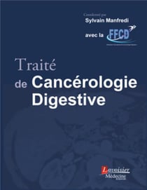 Traité de cancérologie digestive