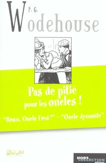 Pas de pitie pour les oncles