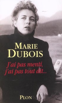 J'ai pas menti mais j'ai pas tout dit