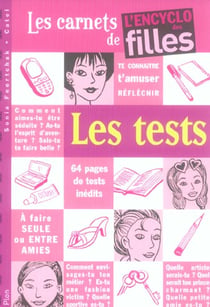 Les tests - les carnets de l'encyclo des filles