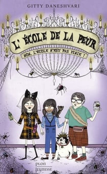 L'ecole de la peur - tome 2 non l'ecole n'est pas finie ! - vol02