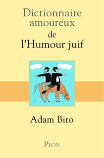 Dictionnaire amoureux : de l'humour juif