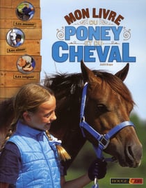 Mon grand livre du poney et du cheval