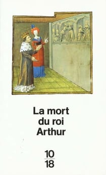 La mort du roi arthur