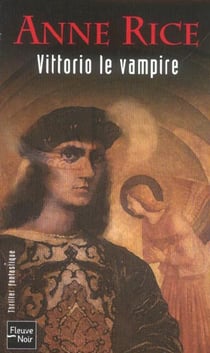 Les nouveaux contes des vampires Tome 2 : Vittorio le vampire