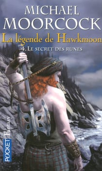 La légende de Hawkmoon Tome 4 - le secret des runes