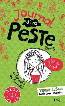 Journal d'une peste Tome 5 : c'est le bouquet !