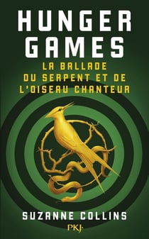 Hunger games : La ballade du serpent et de l'oiseau chanteur