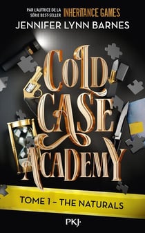 Cold Case Academy Tome 1 : The Naturals