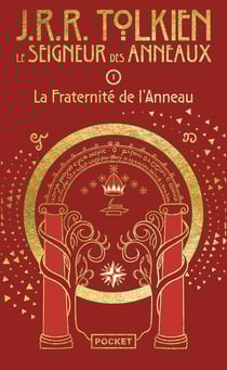Le Seigneur des Anneaux Tome 1 : La Fraternité de l'Anneau