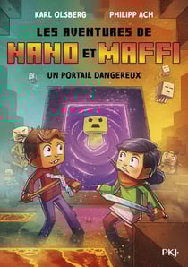 Les aventures de Nano et Maffi Tome 2 : Le Portail dangereux