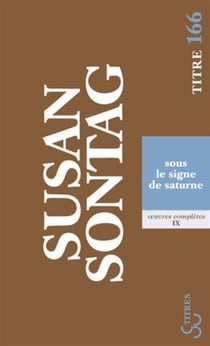 Oeuvres complètes Tome 9 - sous le signe de Saturne