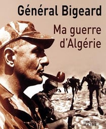 Ma guerre d'algerie