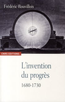L'invention du progrès