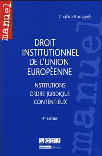 Droit institutionnel de l'Union européenne (4e édition)