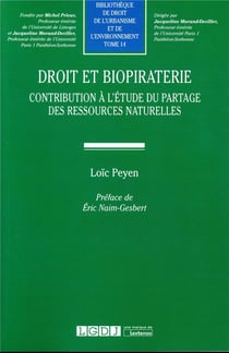 Droit et biopiraterie - contribution à l'étude du partage des ressources naturelles