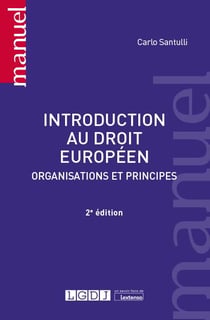 Introduction au droit européen : organisations et principes (2e édition)