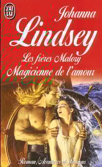 Les frères Malory Tome 4 : magicienne de l'amour