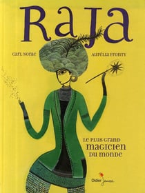 Raja - le plus grand magicien du monde