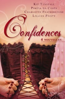Confidences - 4 nouvelles
