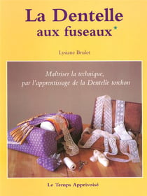 Dentelle aux fuseaux - tome 1