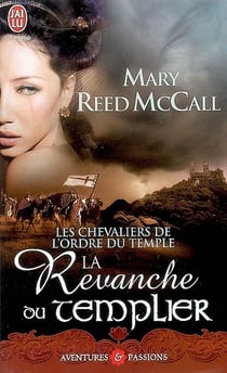 Les chevaliers de l'ordre du temple - la revanche du templier