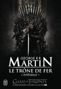 Le trône de fer : Intégrale vol.1