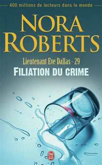 Lieutenant Eve Dallas Tome 29