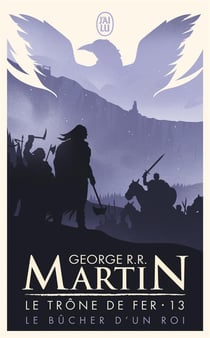 Le trône de fer Tome 13 : le bûcher d'un roi