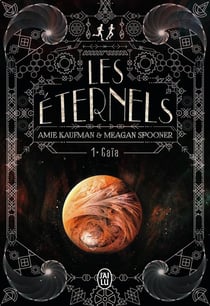 Les éternels Tome 1 : gaïa