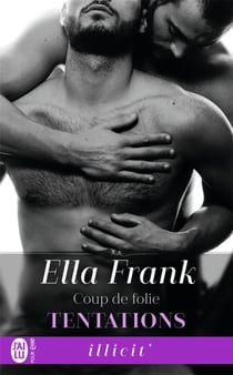 Tentations Tome 5 : coup de folie