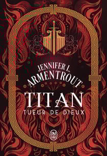 Titan Tome 3 : Tueur de dieux