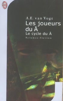 Le cycle du a - les joueurs du a