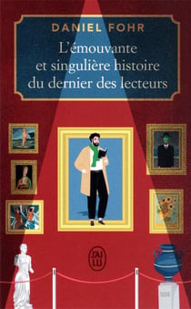 L'émouvante et singulière histoire du dernier des lecteurs