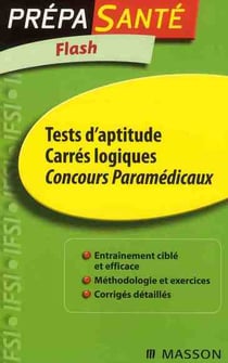 Flash tests d'aptitude - carrés logiques (3e édition)