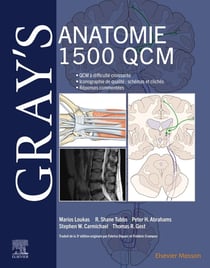 Gray's anatomie : 1 500 QCM