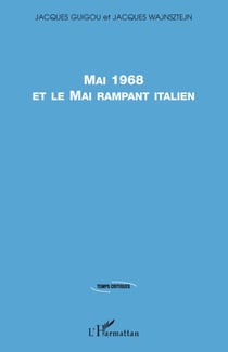 Mai 1968 et le mai rampant italien
