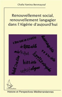 Renouvellement social, renouvellement langagier dans l'Algérie d'aujourd'hui