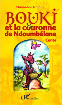 Bouki et la couronne de Ndoumbelane
