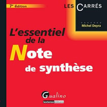 L'essentiel de la note de synthèse (7e. édition)